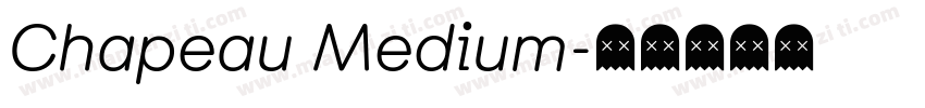 Chapeau Medium字体转换